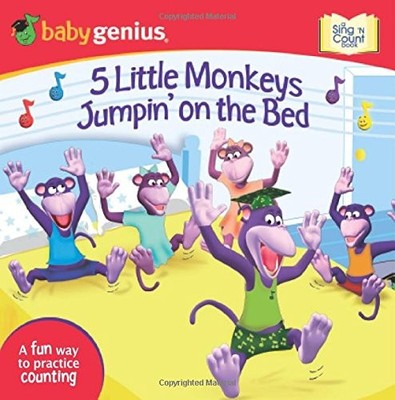 5 LITTLE MONKEYS JUMPIN' ON THE BED: A SING 'N COUNT BOOK By Baby Genius *VG+*