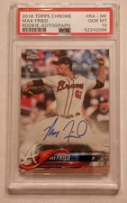 2018 Topps Chrome Max Fried ROOKIE AUTO #RA-MF PSA 10 GEM MINT! Atlanta Braves!!