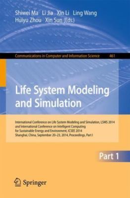 Life System Modeling and Simulation : International Conference on Life System...