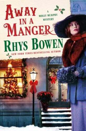 Away in a Manger: A Molly Murphy Mystery by Rhys Bowen: Used