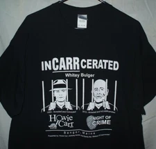 Howie Carr Whitey Bulger T Shirt XL
