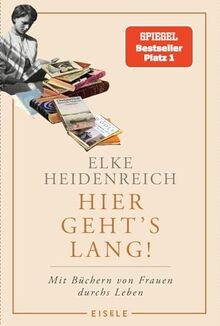 Hier geht s lang!: Mit Büchern von Frauen durchs Le... | Buch | Zustand sehr gut