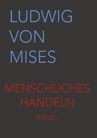 Menschliches Handeln Ludwig Von Mises