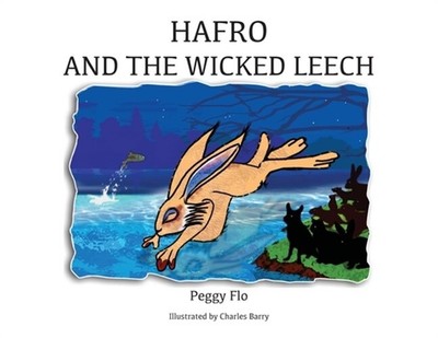 Hafro & The Wicked Leech (Paperback or Softback)