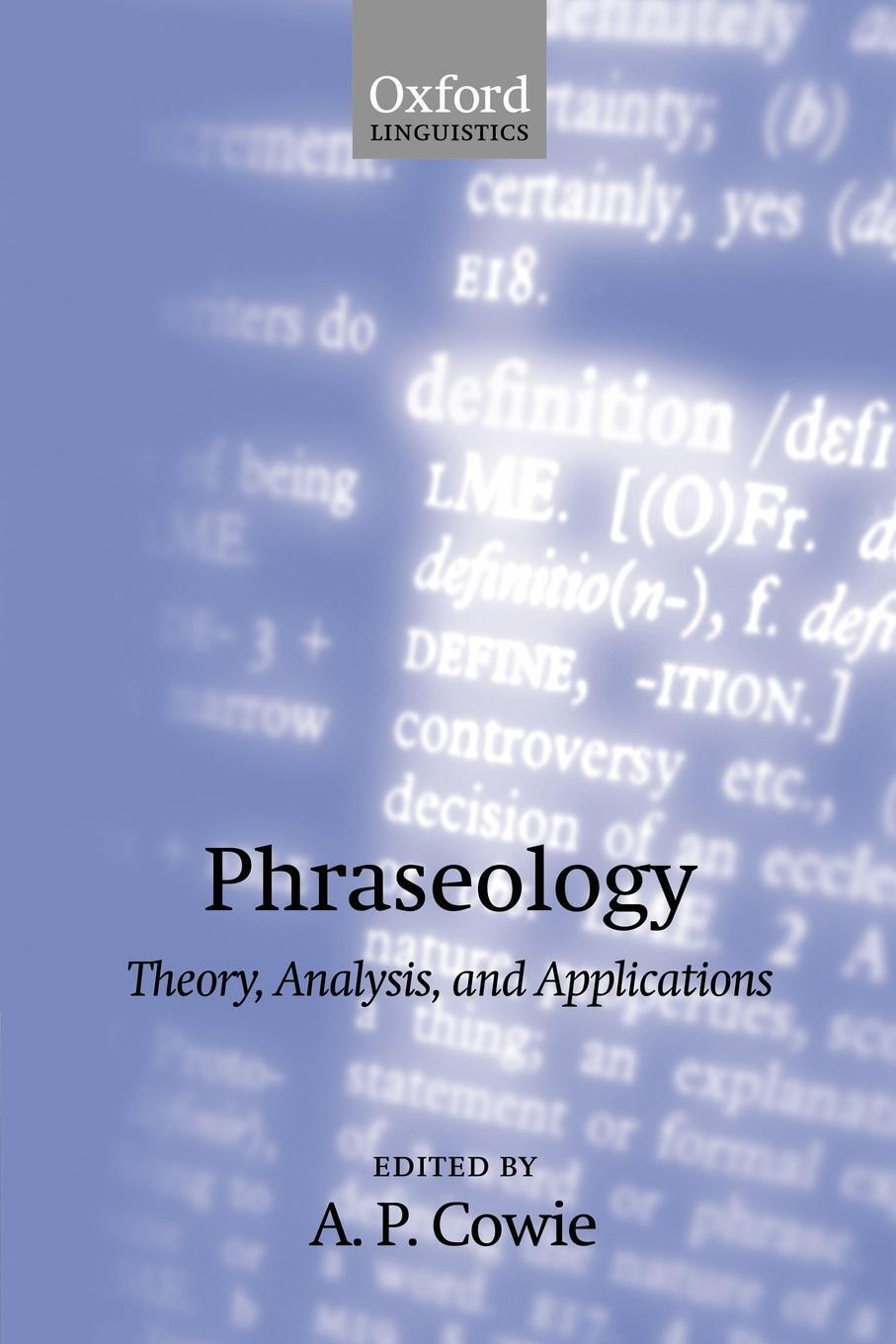 Thumbnail - Phraseology | A. P. Cowie | Theory, Analysis, And Applications |