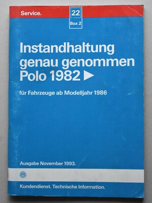 VW Polo 2 (86C & 86C 2F), Instandhaltung genau genommen, Wartung und Inspektion