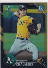 2016 BOWMAN CHROME BLACK GOLD REFRACTORS 1ST RC DAKOTA CHALMERS ATHLETICS #-1797