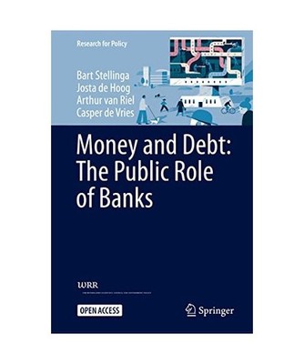 Money and Debt: The Public Role of Banks, de Vries, Casper