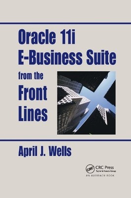 Oracle 11i E-Business Suite from the Front Lines - 9780367394646