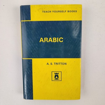 Vtg 1967 Edition Teach Yourself Arabic Hardcover Book by Author Arthur S Tritton