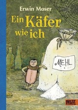 Ein Käfer wie ich Erwin Moser