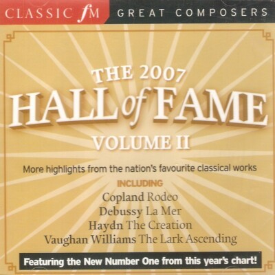 Classic FM Nr. 150b - The 2007 Hall of Fame 2 (CD 2007) Promo; KOSTENLOS UK P&P; *NEU