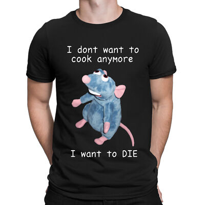 Mäuse I Don't Want To Cook Anymore I Want To Die Maus Ratte Herren T-Shirts Oberteil #6ED