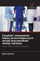 Cz¿Sto¿¿ Stosowania LekóW Przeciwl¿Kowych W¿RóD PracownikóW S¿U¿By Zdrowia Buch