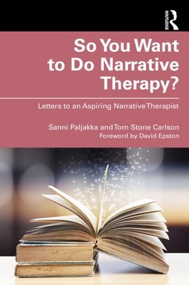 SO YOU WANT TO DO NARRATIVE THERAPY by PALJAKKA SANNI Paperback Self Help