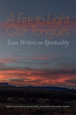 A Fire to Light Our Tongues by Elizabeth Joan Dell PAPERBACK 9780875658056