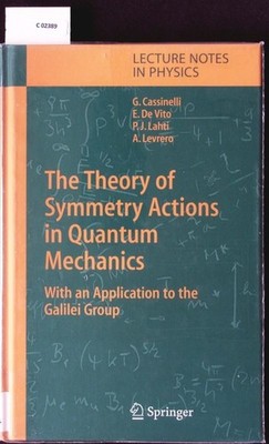 The Theory of Symmetry Actions in Quantum Mechanics. With an Application to the