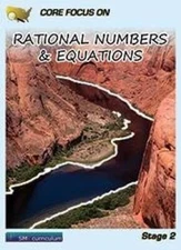 Core Focus on Rational Numbers  Equations, Stage 2 By Shannon McCAW - VERY GOOD