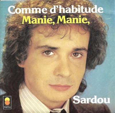 Comme D'habitude / Manie Manie | Michel Sardou | Trema Trema | Guter Zustand
