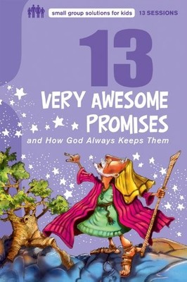 13 VERY AWESOME PROMISES AND HOW GOD ALWAYS KEEPS THEM By Mikal Keefer BRAND NEW
