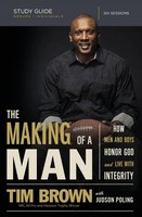 The Making Of A Man Bible Study Guide Tim Brown Taschenbuch Englisch 2014