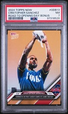 2024 TOPPS NOW ROAD TO OPENING DAY BONUS #ODB13 CRISTOPHER SANCHEZ PSA 7