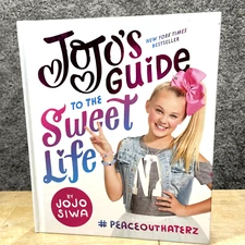 JoJos Guide to the Sweet Life Peace Out Haterz JoJo Siwa Hardcover Book