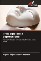 Miguel ÁNgel Ovallos Moreno | Il Viaggio Della Depressione | Taschenbuch (2024)