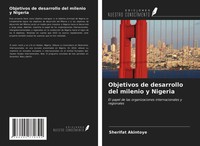 Sherifat Akintoye | Objetivos De Desarrollo Del Milenio Y Nigeria | Taschenbuch