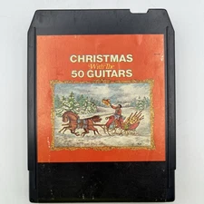 Christmas with The 50 Guitars - Restored 8 Track Tape - New Pad and Splice