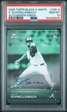 2025 Topps Black & White #109-A Spencer Schwellenbach Rc Psa 10 Green Auto /99