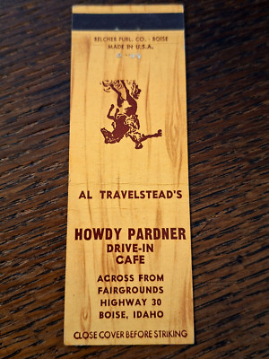 Vintage Matchbook: Howdy Pardner Drive-In Cafe, Boise, ID Travelstead