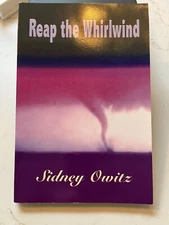 Reap the Whirlwind  By Sidney Owitz SC 2005 Signed