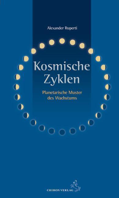 Kosmische Zyklen Alexander Ruperti