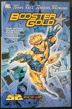 DC Comics BOOSTER GOLD 52 PICK-UP (HC 2008) Geoff Johns Jeff Katz Dan Jurgens
