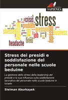 Stress Dei Presidi E Soddisfazione Del Personale Nelle Scuole Beduine Aburkayek