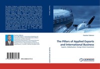 The Pillars Of Applied Exports And International Business Faustino Taderera