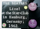 THE BEATLES Live at the Star-Club in Hamburg 2 LPs 1962/77 13 Unreleased Tracks