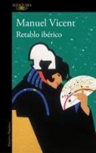 Retablo iberico | Manuel Vicent | spanisch