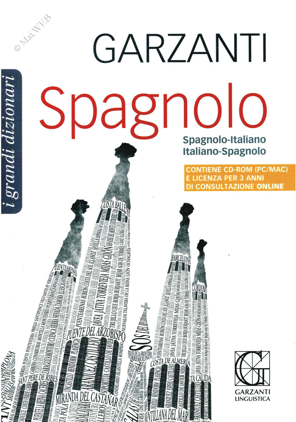 Garzanti grande dizionario di spagnolo.+ licenza di prodotto digitale. + CD-ROM