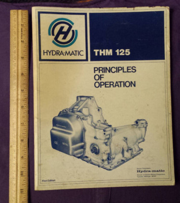 1978 GM Hydramatic THM 125 Principles of Operation - softcover