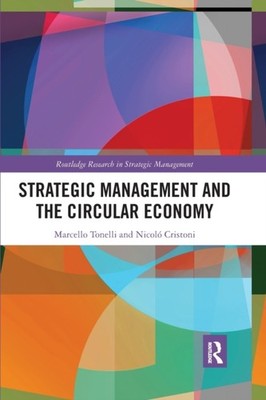 STRATEGIC MGMENT THE CIRCULAR ECO by TONELLI Paperback Self Help Business