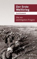 Die 101 Wichtigsten Fragen - Der Erste Weltkrieg, Gerd Krumeich