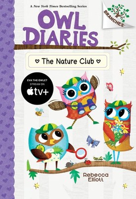 The Nature Club: A Branches Book (Owl Diaries #18) (18)
