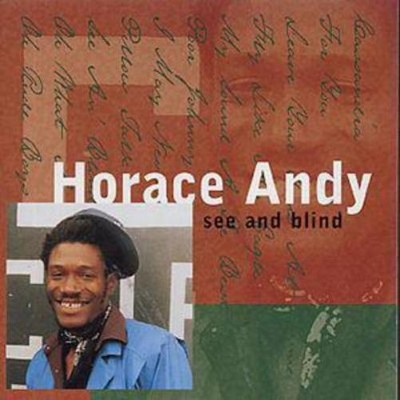 Horace Andy See and Blind (CD) Album (UK IMPORT)