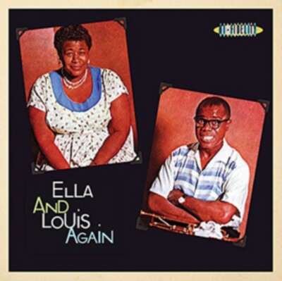 ELLA FITZGERALD  LOUIS ARMSTRONG: Ella  Louis Again (Vinyl) NEW
