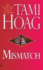 Mismatch - Mass Market Paperback By Hoag, Tami - GOOD