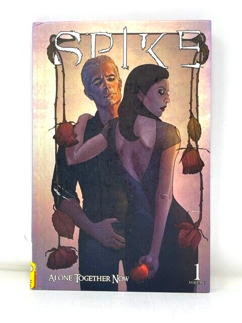 RARE - Spike: Alone Together Now, Vol 1 by Brian Lynch, Hardcover IDW 1st Print