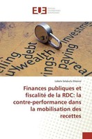 Lobela Salakutu ÉTienne | Finances Publiques Et Fiscalité De La Rdc: La...