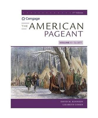 The American Pageant, Volume I, David M. Kennedy, Lizabeth Cohen